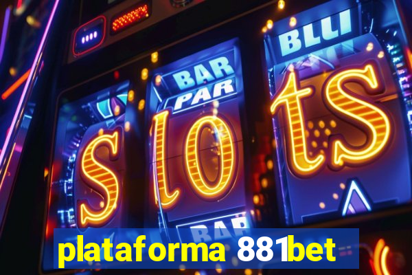 plataforma 881bet